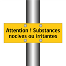 Attention ! Substances nocives ou irritantes