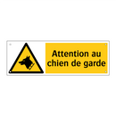 Attention au chien de garde
