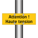Attention ! Haute tension