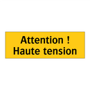 Attention ! Haute tension