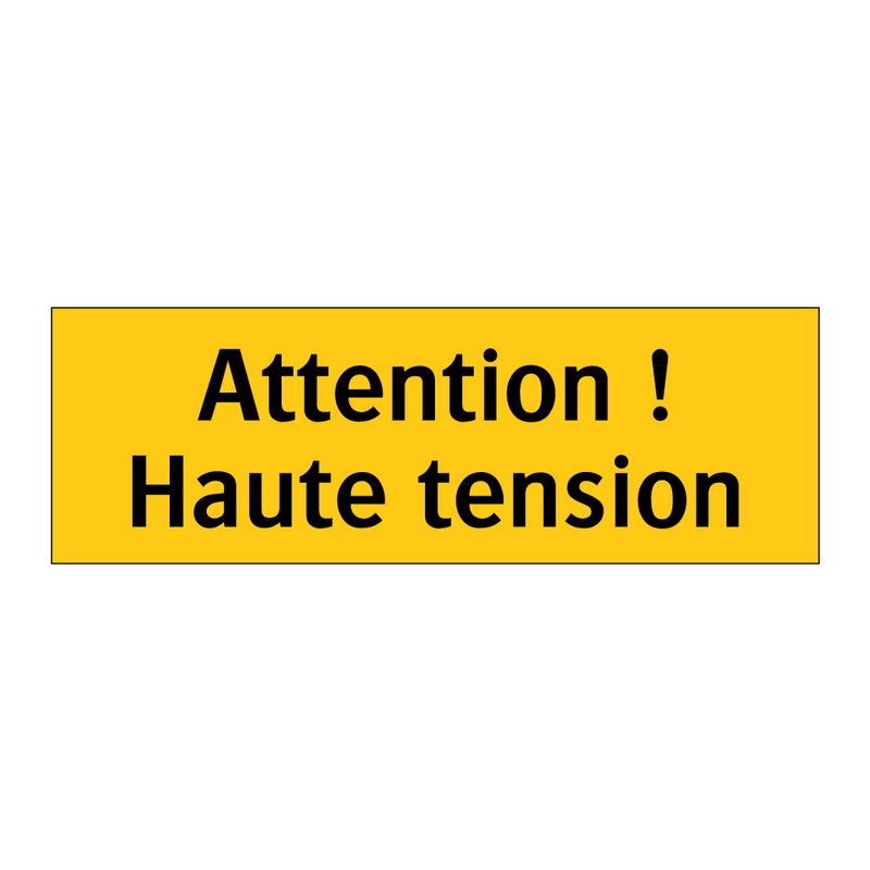 Attention ! Haute tension