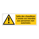 Salle des chaudières L'entrée est interdite aux personnes non autorisées