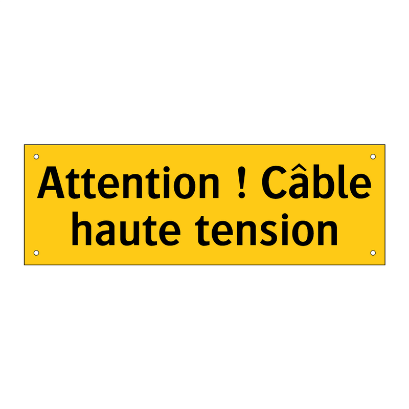 Attention ! Câble haute tension