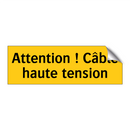 Attention ! Câble haute tension