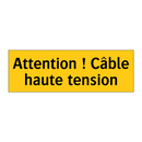 Attention ! Câble haute tension