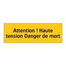 Attention ! Haute tension Danger de mort