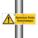 Attention Porte Automatique