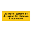 Attention ! Système de dissuasion des pigeons à haute tension