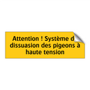 Attention ! Système de dissuasion des pigeons à haute tension
