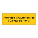 Attention ! Haute tension ! Danger de mort !