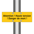 Attention ! Haute tension ! Danger de mort !