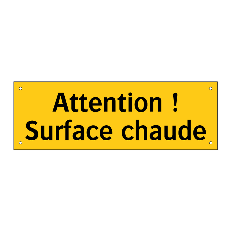 Attention ! Surface chaude
