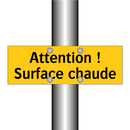 Attention ! Surface chaude