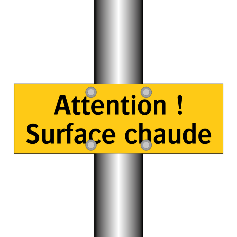 Attention ! Surface chaude