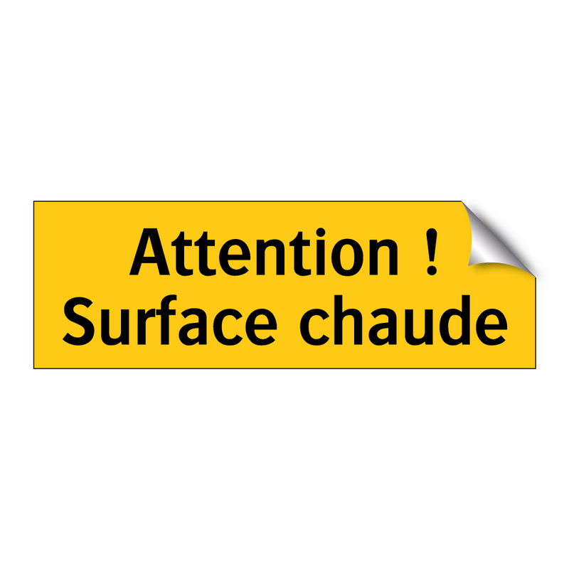 Attention ! Surface chaude