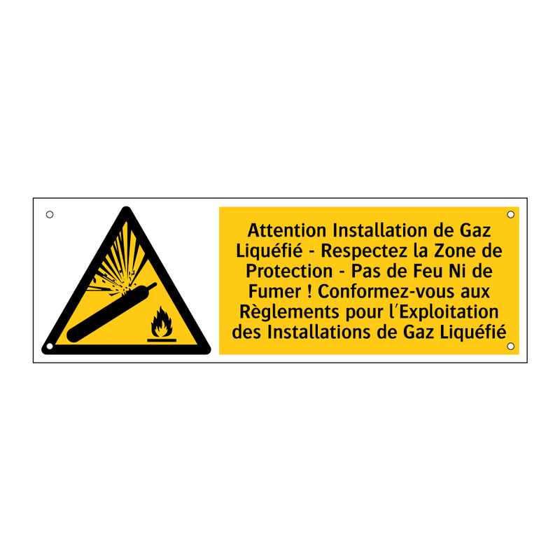 Attention Installation de Gaz Liquéfié - Respectez la Zone de Protection - Pas de Feu Ni de Fumer ! Conformez-vous aux Règlements pour l'Exploitation des Installations de Gaz Liquéfié