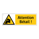 Attention Bétail !