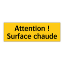 Attention ! Surface chaude