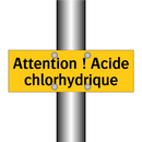 Attention ! Acide chlorhydrique