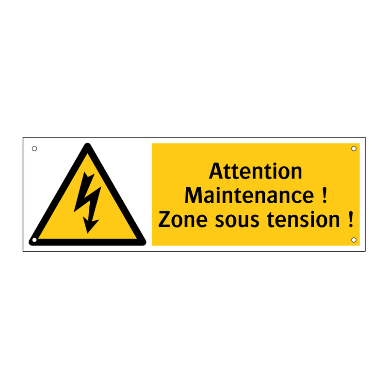Attention Maintenance ! Zone sous tension !