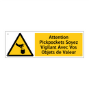 Attention Pickpockets Soyez Vigilant Avec Vos Objets de Valeur