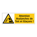 Attention Avalanches de Toit et Glaçons !