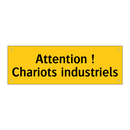Attention ! Chariots industriels