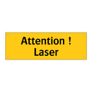 Attention ! Laser