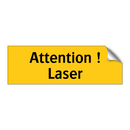 Attention ! Laser