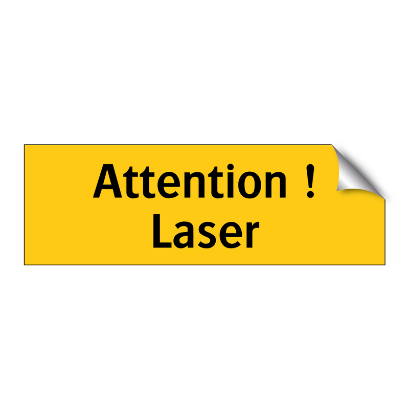Attention ! Laser