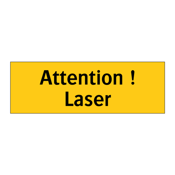 Attention ! Laser