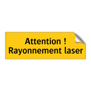 Attention ! Rayonnement laser
