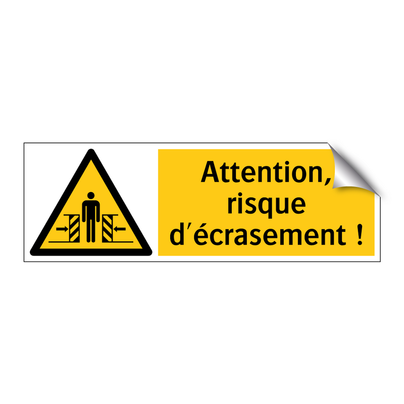 Attention, risque d'écrasement !