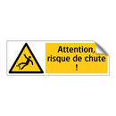 Attention, risque de chute !