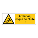 Attention, risque de chute !
