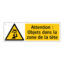 Attention : Objets dans la zone de la tête
