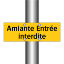 Amiante Entrée interdite
