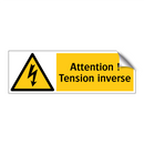 Attention ! Tension inverse