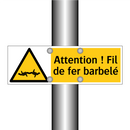 Attention ! Fil de fer barbelé