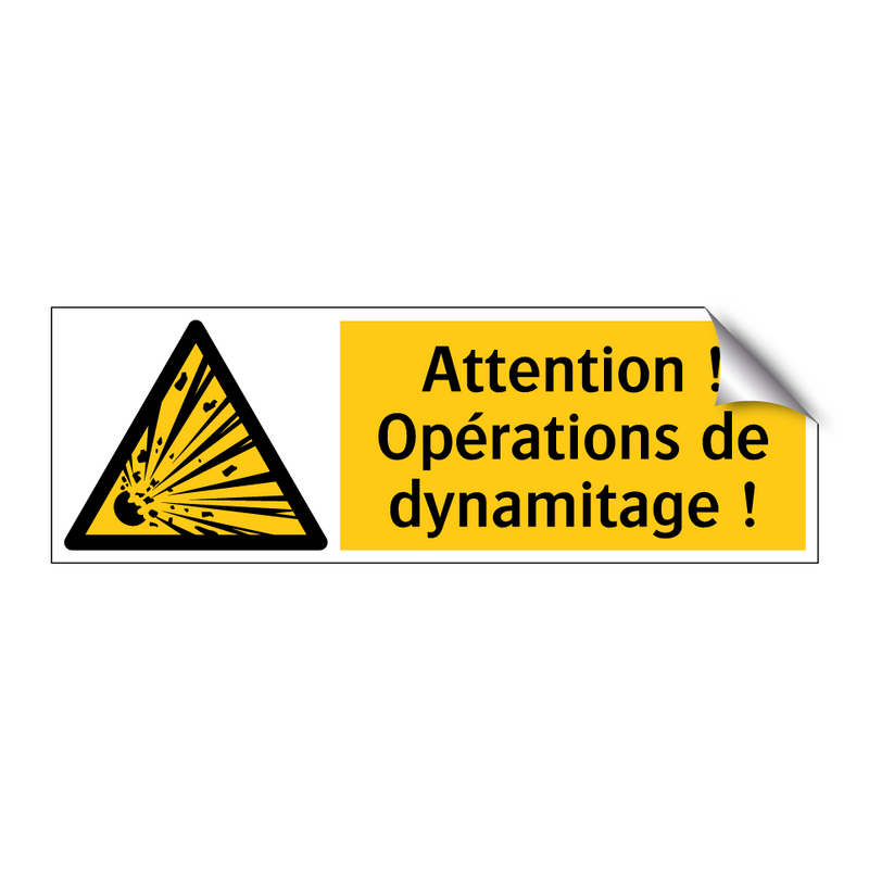 Attention ! Opérations de dynamitage !