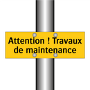 Attention ! Travaux de maintenance