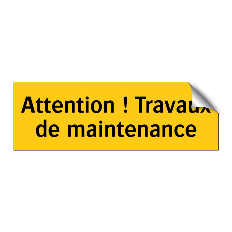 Attention ! Travaux de maintenance