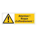 Attention ! Risque d'effondrement !