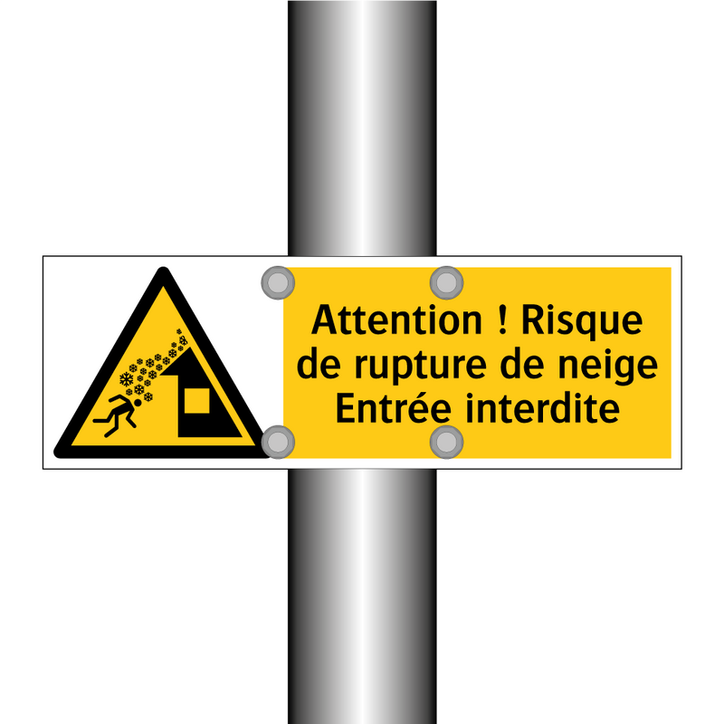 Attention ! Risque de rupture de neige Entrée interdite