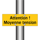 Attention ! Moyenne tension