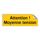 Attention ! Moyenne tension