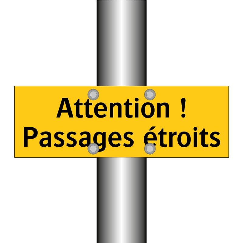 Attention ! Passages étroits