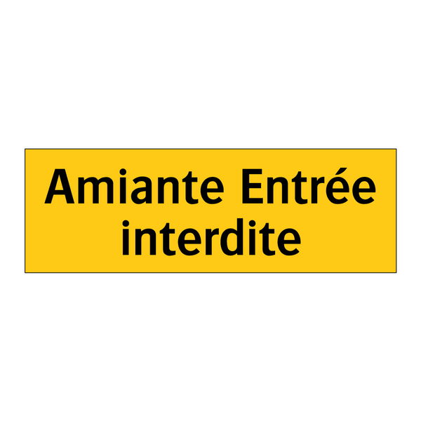 Amiante Entrée interdite