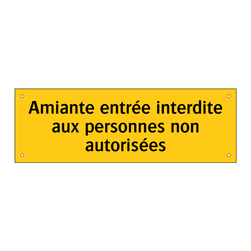 Amiante entrée interdite aux personnes non autorisées