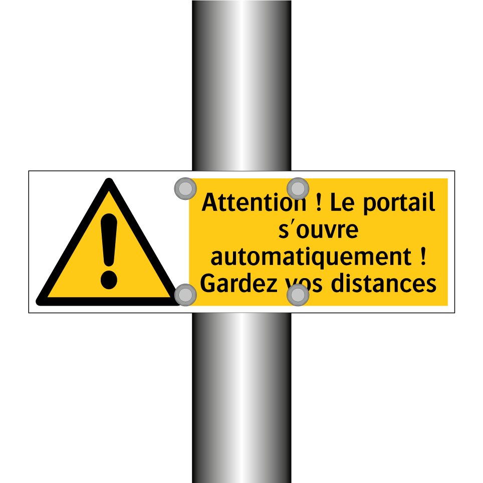 Attention ! Le portail s'ouvre automatiquement ! Gardez vos distances